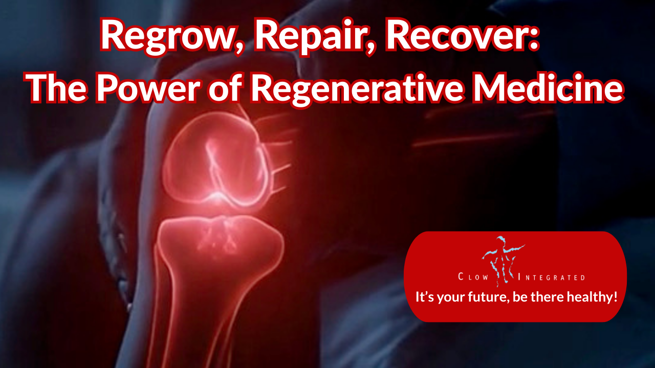 Regrow, Repair, Recover: The Power of Regenerative Medicine