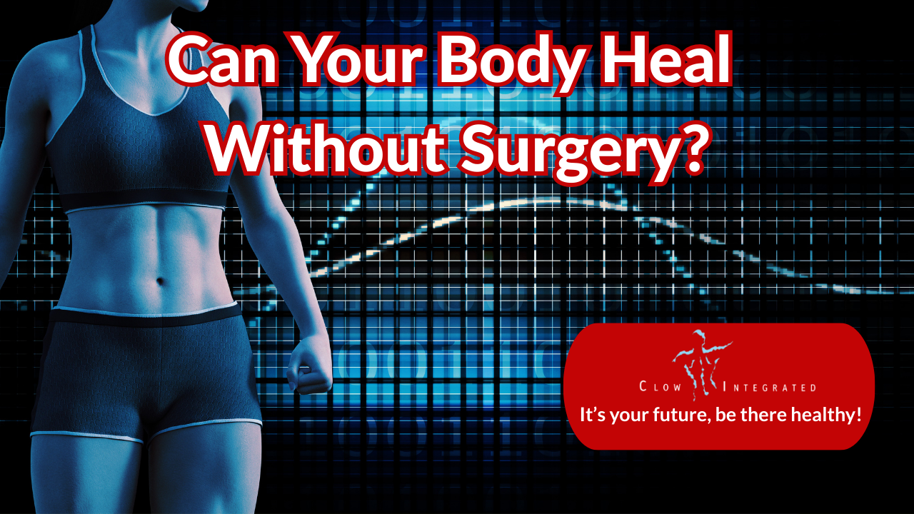 Can Your Body Heal Without Surgery?