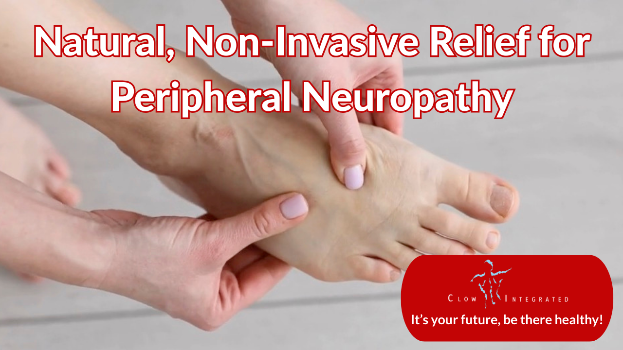 Natural, Non‑Invasive Relief for Peripheral Neuropathy